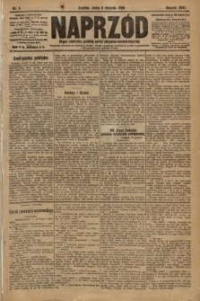 Naprzód : organ centralny polskiej partyi socyalno-demokratycznej. 1909, nr 6