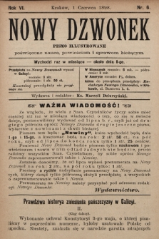 Nowy Dzwonek : pismo illustrowane poświęcone nauce, powieściom i sprawom bieżącym. 1898, nr 6
