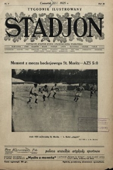 Stadjon : tygodnik ilustrowany poświęcony sprawom sportu i przysposobienia wojskowego. 1925, nr 4