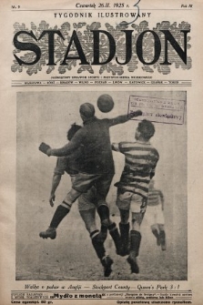 Stadjon : tygodnik ilustrowany poświęcony sprawom sportu i przysposobienia wojskowego. 1925, nr 9