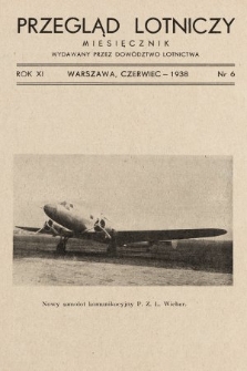 Przegląd Lotniczy : miesięcznik wydawany przez Dowództwo Lotnictwa. 1938, nr 6