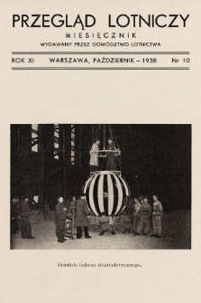 Przegląd Lotniczy : miesięcznik wydawany przez Dowództwo Lotnictwa. 1938, nr 10