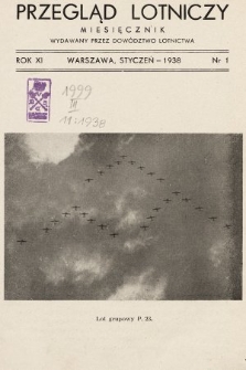 Przegląd Lotniczy : miesięcznik wydawany przez Dowództwo Lotnictwa. 1938 [całość]