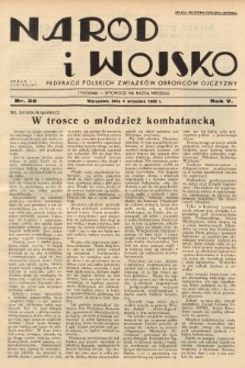 Naród i Wojsko : centralny organ Federacji Polskich Związków Obrońców Ojczyzny. 1938, nr 36