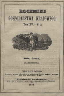 Roczniki Gospodarstwa Krajowego. 1849, t. 15, nr 2