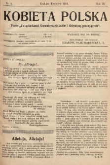 Kobieta Polska : pismo „Związku katolickich Stowarzyszeń kobiet i dziewcząt pracujących". 1918, nr  4