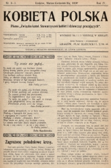 Kobieta Polska : pismo „Związku katolickich Stowarzyszeń kobiet i dziewcząt pracujących". 1919, nr  3-5