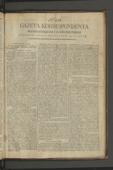 Gazeta Korrespondenta Warszawskiego i Zagranicznego. 1799, nr 102