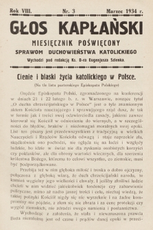 Głos Kapłański : miesięcznik poświęcony sprawom duchowieństwa katolickiego. 1934, nr 3
