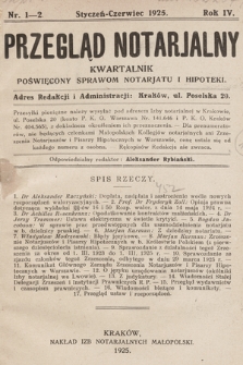 Przegląd Notarjalny : kwartalnik poświęcony sprawom notarjatu i hipoteki. 1925, nr 1-2