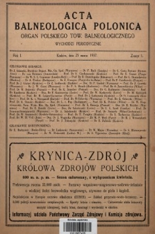 Acta Balneologica Polonica : organ Polskiego Tow. Balneologicznego. R.1, 1937, z. 1