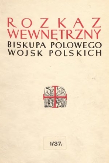 Rozkaz Wewnętrzny Biskupa Polowego Wojsk Polskch. 1937 [całość]