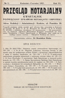 Przegląd Notarjalny : kwartalnik poświęcony sprawom notarjatu i hipoteki. 1927, nr 2