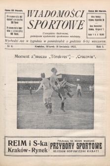 Wiadomości Sportowe : czasopismo ilustrowane poświęcone wychowaniu sportowemu młodzieży. 1922, nr 6