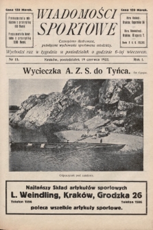 Wiadomości Sportowe : czasopismo ilustrowane poświęcone wychowaniu sportowemu młodzieży. 1922, nr 15