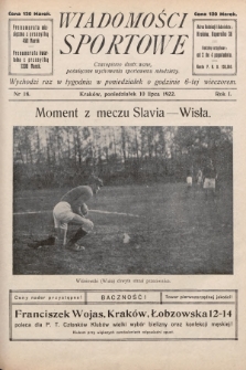 Wiadomości Sportowe : czasopismo ilustrowane poświęcone wychowaniu sportowemu młodzieży. 1922, nr 18