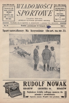 Wiadomości Sportowe : czasopismo ilustrowane poświęcone wychowaniu sportowemu młodzieży. 1922, nr 37