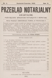 Przegląd Notarjalny : kwartalnik poświęcony sprawom notarjatu i hipoteki. 1932, nr 2