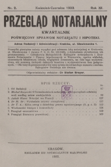 Przegląd Notarjalny : kwartalnik poświęcony sprawom notarjatu i hipoteki. 1933, nr 2