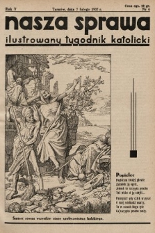 Nasza Sprawa : ilustrowany tygodnik katolicki. 1937, nr 6