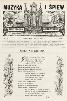 Muzyka i Śpiew : dwutygodnik organistowski : poświęcony sprawom muzycznym i zawodowym. 1912, nr 11
