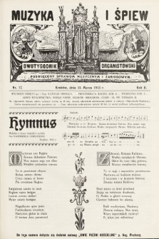 Muzyka i Śpiew : dwutygodnik organistowski : poświęcony sprawom muzycznym i zawodowym. 1913, nr 17
