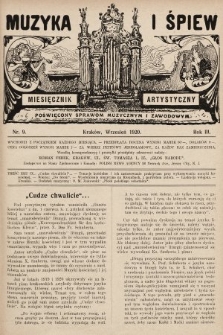 Muzyka i Śpiew: miesięcznik artystyczny : poświęcony sprawom muzycznym i zawodowym. 1920, nr 9