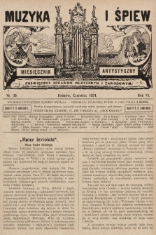 Muzyka i Śpiew: miesięcznik artystyczny : poświęcony sprawom muzycznym i zawodowym. 1924, nr 39