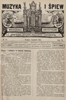 Muzyka i Śpiew: miesięcznik artystyczny : poświęcony sprawom muzycznym i zawodowym. 1925, nr 57