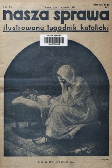 Nasza Sprawa : ilustrowany tygodnik katolicki. 1938, nr 1
