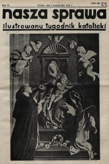 Nasza Sprawa : ilustrowany tygodnik katolicki. 1938, nr 41