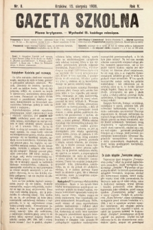 Gazeta Szkolna : pismo krytyczne. 1906, nr 8