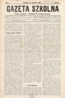 Gazeta Szkolna : pismo krytyczne. 1907, nr 1
