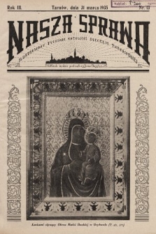 Nasza Sprawa : ilustrowany tygodnik katolicki Diecezji Tarnowskiej. 1935, nr 13