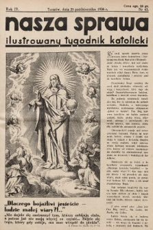 Nasza Sprawa : ilustrowany tygodnik katolicki. 1936, nr 43