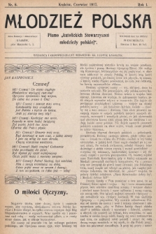 Młodzież Polska : pismo „katolickich Stowarzyszeń młodzieży polskiej". 1917, nr 6