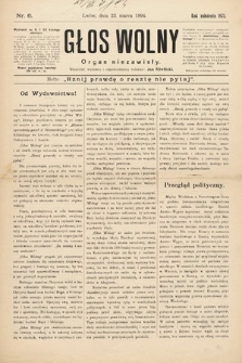Głos Wolny : tygodnik polityczny, społeczny i literacki : organ niezawisły. 1894, nr 6