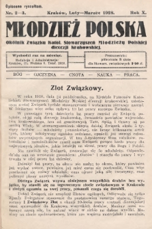 Młodzież Polska : okólnik Związku Katol. Stowarzyszeń Młodzieży Polskiej diecezji krakowskiej. 1928, nr 2-3