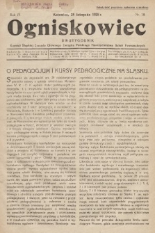 Ogniskowiec : dwutygodnik Komisji Śląskiej Zarządu Głównego Związku Polskiego Nauczycielstwa Szkół Powszechnych. 1928, nr 18