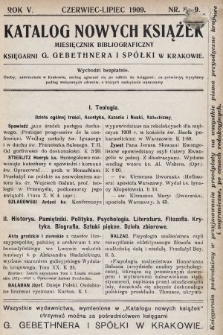 Katalog Nowych Książek : miesięcznik bibliograficzny Księgarni G. Gebethnera i Spółki w Krakowie. 1908/1909, nr 8-9