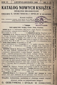 Katalog Nowych Książek : miesięcznik bibliograficzny Księgarni G. Gebethnera i Spółki w Krakowie. 1909/1910, nr 1-2
