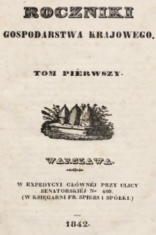 Roczniki Gospodarstwa Krajowego. [R. 1], 1842, T. 1, nr 1