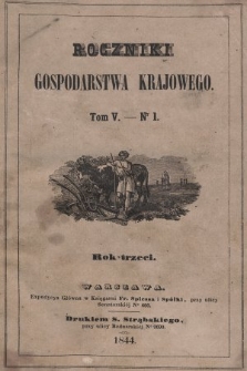 Roczniki Gospodarstwa Krajowego. R. 3, 1844, T. 5, nr 1