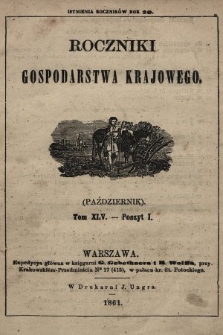 Roczniki Gospodarstwa Krajowego. R. 20, 1861, T. 45, poszyt 1