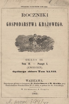 Roczniki Gospodarstwa Krajowego. R. 20, 1862, T. 47, poszyt 1