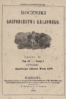 Roczniki Gospodarstwa Krajowego. R. 22, 1864, T. 54, poszyt 1