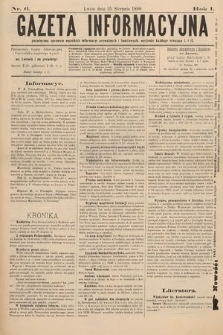 Gazeta Informacyjna : poświęcona sprawom wszelkich informacyj prywatnych i handlowych. R. 1, 1890, nr 6