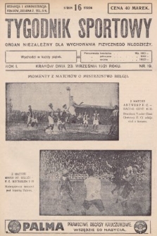 Tygodnik Sportowy : organ niezależny dla wychowania fizycznego młodzieży. 1921, nr 19