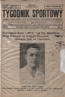 Tygodnik Sportowy : organ niezależny dla wychowania fizycznego młodzieży. 1924, nr 2