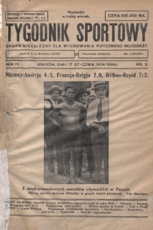 Tygodnik Sportowy : organ niezależny dla wychowania fizycznego młodzieży. 1924, nr 3